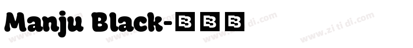 Manju Black字体转换